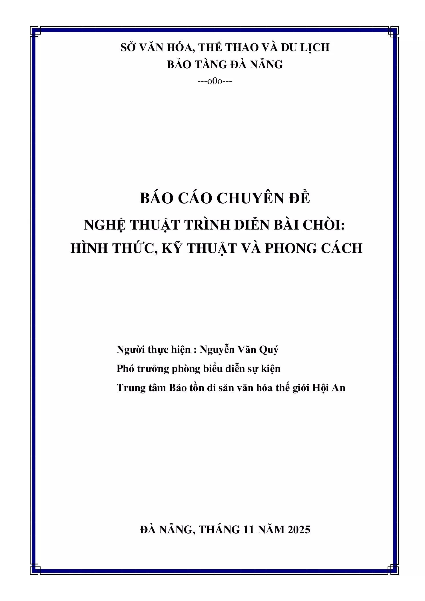 Báo cáo chuyên đề nghệ thuật trình diễn bài Chòi: Hình thức, kỹ thuật và phong cách