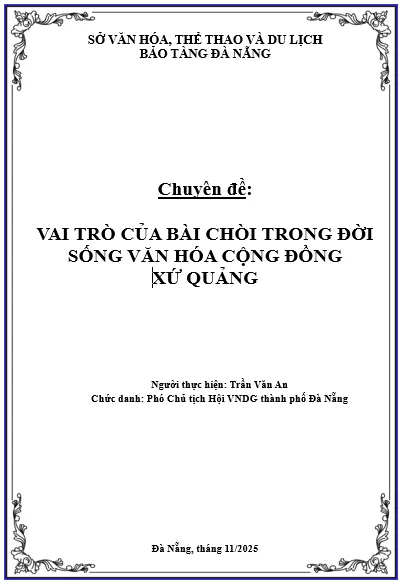 Vai trò của bài Chòi trong đời sống Văn hóa cộng đồng xứ Quảng