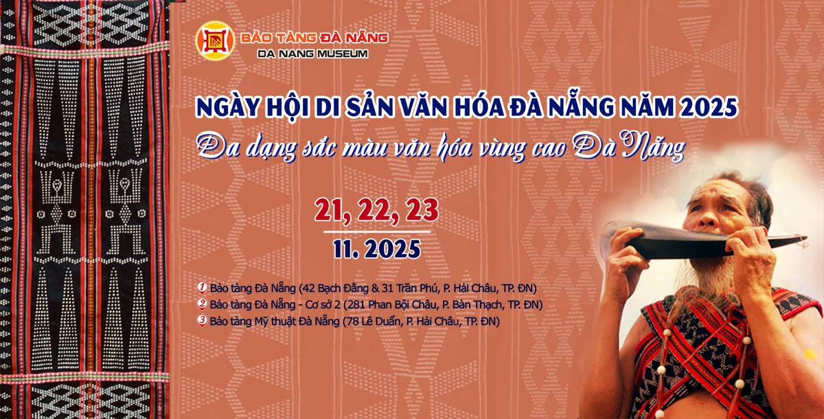 Ngày Hội di sản văn hóa Đà Nẵng năm 2025 chủ đề “Đa dạng sắc màu văn hóa vùng cao Đà Nẵng”